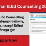Bihar BEd Counselling 2024