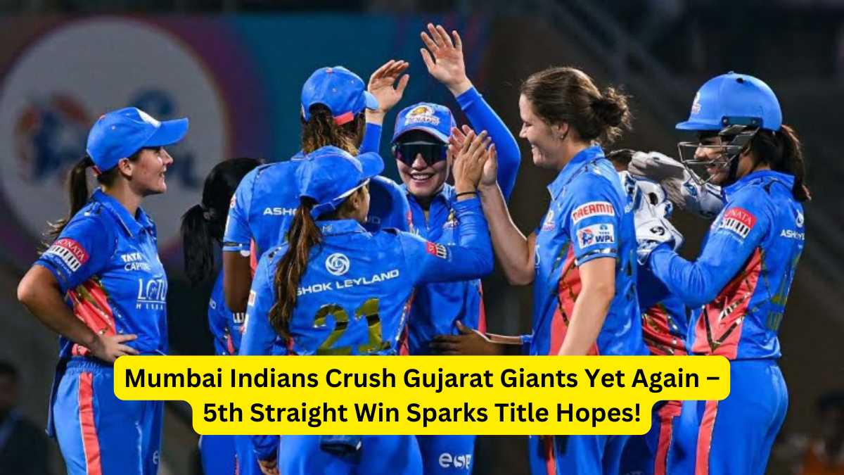 Mumbai Indians Crush Gujarat Giants Yet Again – 5th Straight Win Sparks Title Hopes!